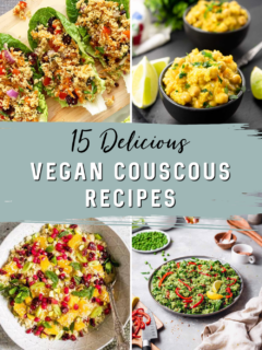 15 Delicious Vegan Couscous Recipes for Every Occasion