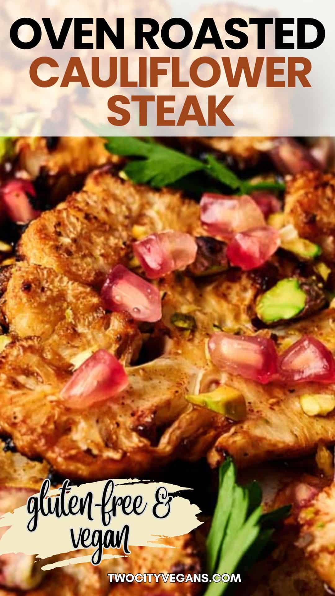 Oven Roasted Vegan Cauliflower Steaks Recipe - Two City Vegans